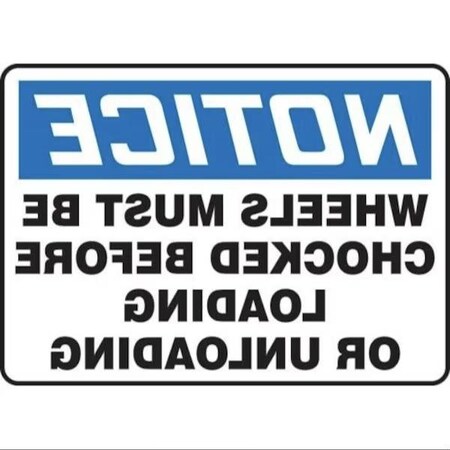 Accuform OSHA NOTICE SAFETY SIGN BACKWARDS MTKC829VA MTKC829VA